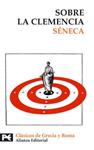 SOBRE LA CLEMENCIA | 9788420658728 | SÉNECA
