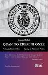 QUAN NO ÉREM NI ONZE | 9788494509186 | BOBÉ RADUÀ, JOSEP