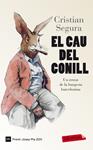 CAU DEL CONILL, EL | 9788499306308 | SEGURA, CRISTIAN
