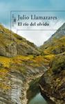 RÍO DEL OLVIDO, EL | 9788420470696 | LLAMAZARES, JULIO