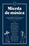 MIERDA DE MÚSICA | 9788416290956 | AA.VV.