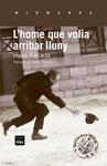 HOME QUE VOLIA ARRIBAR LLUNY, L´ | 9788415835080 | FALLADA, HANS