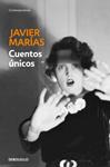 CUENTOS ÚNICOS | 9788483462850 | MARÍAS, JAVIER