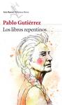 LIBROS REPENTINOS, LOS | 9788432224713 | GUTIÉRREZ, PABLO