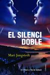 SILENCI DOBLE | 9788466416177 | JUNGSTEDT, MARI