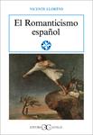 EL ROMANTICISMO ESPAÑOL | 9788470395413TA | LLORENS, VICENTE