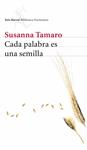 CASA PALABRA ES UNA SEMILLA | 9788432227882 | TAMARO, SUSANNA