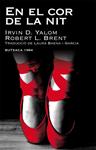 EN EL COR DE LA NIT | 9788415091059 | YALOM, IRVIN D./ BRENT, ROBERT L.