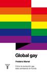 GLOBAL GAY | 9788430607105 | MARTEL, FRÉDÉRIC