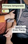 PRIMERA TEMPORADA -CASTELLANO- | 9788439728528 | PARDO, ENRIC