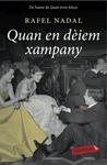 QUAN EN DÈIEM XAMPANY | 9788416334117 | NADAL, RAFEL