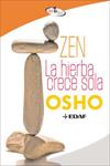 ZEN LA HIERBA CRECE SOLA | 9788441421288 | OSHO