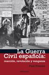 GUERRA CIVIL ESPAÑOLA: REACCIÓN, REVOLUCIÓN Y VENGANZA | 9788499082820 | PRESTON, PAUL