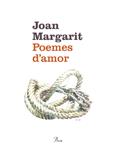 POEMES D'AMOR | 9788475883779 | MARGARIT, JOAN