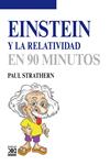 EINSTEIN Y LA RELATIVIDAD EN 90 MINUTOS | 9788432316609 | STRATHERN, PAUL