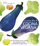 MI PRIMER LIBRO DE COCINA VEGANA | 9788416177288 | QUIN, SUE