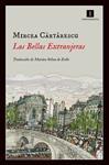 BELLAS EXTRANJERAS, LAS | 9788415578550 | CARTARESCU, MIRCEA