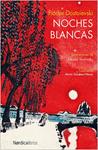 NOCHES BLANCAS | 9788416440047 | DOSTOIEVSKI, FIODOR