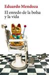 ENREDO DE LA BOLSA O LA VIDA, EL | 9788432217159 | MENDOZA, EDUARDO