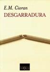 DESGARRADURA | 9788483109748 | CIORAN, E.M.