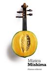 MÚSICA | 9788420609065 | MISHIMA, YUKIO