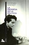 LA PROMESA DE LA POLÍTICA | 9788408140610 | ARENDT, HANNAH