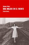 MUJER EN EL FRENTE, UNA | 9788416291120 | POLCZ, ALAINE