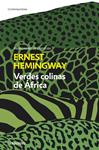 VERDES COLINAS DE ÁFRICA | 9788499894850 | HEMINGWAY, ERNEST