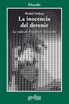 INOCENCIA DEL DEVENIR, LA | 9788497843171 | ONFRAY, MICHEL