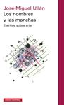 NOMBRES Y LAS MANCHAS | 9788416252343 | ULLÁN, JOSÉ MIGUEL