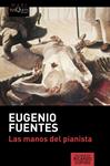 LAS MANOS DEL PIANISTA | 9788490663752 | FUENTES, EUGENIO