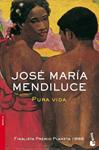 PURA VIDA | 9788408073246 | MENDILUCE, JOSE MARIA
