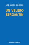VELERO BERGANTÍN, UN | 9788498956917 | GARCÍA MONTERO, LUIS