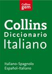 DICCIONARIO ITALIANO-SPAGNOLO / ESPAÑOL-ITALIANO (GEM) | 9788425343155 | COLLINS