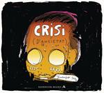 CRISI D'ANSIETAT | 9788439728177 | SÁEZ, JUANJO
