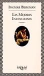 LAS MEJORES INTENCIONES | 9788483105788 | BERGMAN, INGMAR