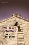 INTRUSO EN EL POLVO | 9788490628195 | FAULKNER, WILLIAM