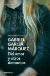 DEL AMOR Y OTROS DEMONIOS | 9788497592420 | GARCIA MARQUEZ, GABRIEL