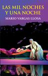 MIL NOCHES Y UNA NOCHE, LAS | 9788420405087 | VARGAS LLOSA, MARIO