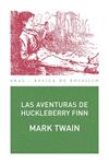 AVENTURAS DE HUCKLEBERRY FINN, LAS | 9788446032243 | TWAIN, MARK