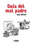 GUÍA DEL MAL PADRE | 9788415685098 | DELISLE, GUY