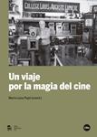 VIAJE POR LA MAGIA DEL CINE, UN | 9788447538133 | PUJOL, MARIA LUISA