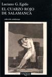 CUARZO ROJO DE SALAMANCA, EL | 9788472236585 | EGIDO, LUCIANO G.
