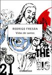 VIDAS DE SANTOS | 9788483463567 | FRESÁN, RODRIGO