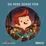 PERE SENSE POR, EN | 9788448930677 | BALDÓ, ESTEL/GIL, ROSA/SOLIVA, MARIA