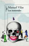 INMORTALES, LOS | 9788420410401 | VILAS, MANUEL