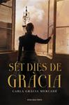 SET DIES DE GRÀCIA | 9788401389245 | GRÀCIA MERCADÉ, CARLA