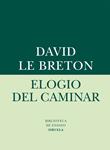 ELOGIO DEL CAMINAR | 9788416280612 | LE BRETON, DAVID