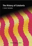 HISTORY OF CATALONIA, THE | 9788423207145 | HERNÀNDEZ, F. XAVIER