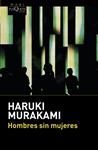 HOMBRES SIN MUJERES | 9788490662670 | MURAKAMI, HARUKI